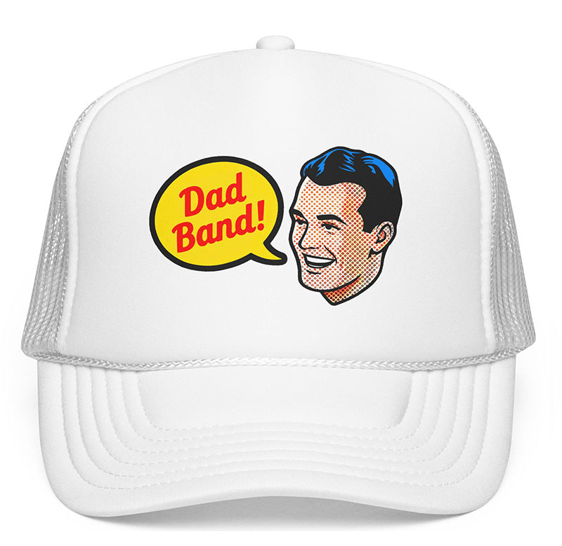 Dad Band Foam Trucker Hat
